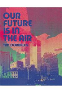 Our Future Is in the Air