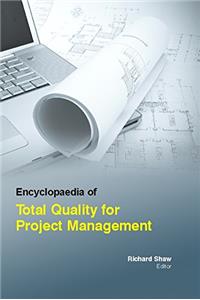 ENCYCLOPAEDIA OF TOTAL QUALITY FOR PROJECT MANAGEMENT 3 VOLUME SET