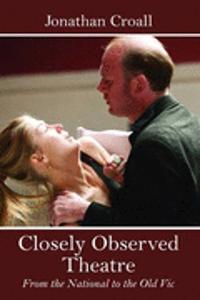 Closely Observed Theatre