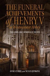 Funeral Achievements of Henry V at Westminster Abbey