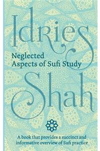 Neglected Aspects of Sufi Studies