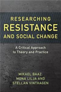 Researching Resistance and Social Change