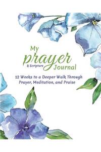 My Prayer and Scripture Journal