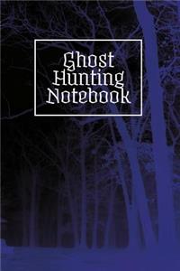 Ghost Hunting Notebook