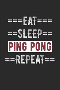 Ping Pong Journal - Eat Sleep Ping Pong Repeat