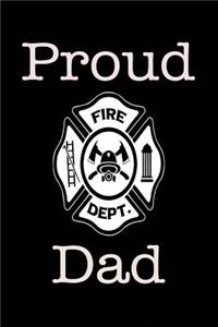 Proud Fire Dept. Dad