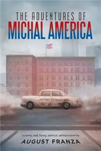 Adventures of Michal America