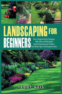 Landscaping For Beginners