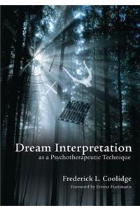 Dream Interpretation as a Psychotherapeutic Technique