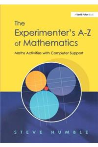 The Experimenter's A-Z of Mathematics