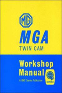 MG MGA Twin CAM Official Workshop Manual