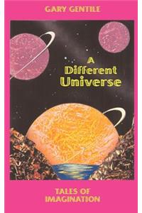 Different Universe