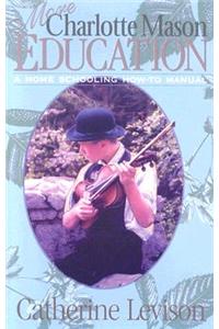 More Charlotte Mason Education