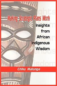 Making Strategic Plans Work