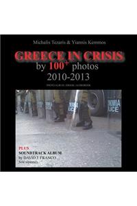 Greece in Crisis 2010-2013
