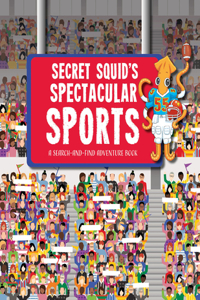 Secret Squid's Spectacular Sports