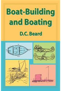 Boat-Building and Boating