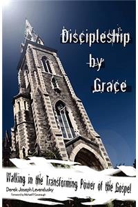 Discipleship by Grace