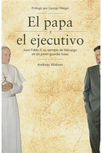 El Papa y el Ejecutivo