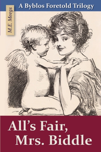 All's Fair, Mrs. Biddle