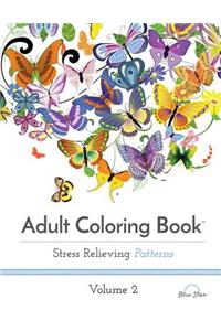 Adult Coloring Book: Stress Relieving Patterns, Volume 2