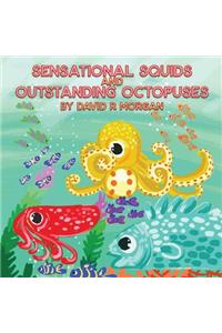 Sensational Squids and Outstanding Octopuses