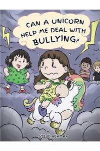 Can A Unicorn Help Me Deal With Bullying?