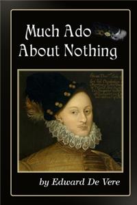 Much Ado About Nothing