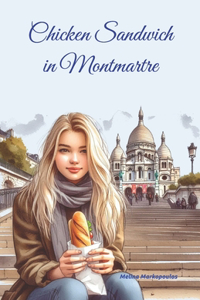 Chicken Sandwich in Montmartre