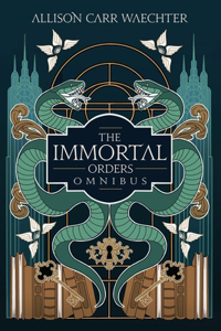The Immortal Orders Omnibus