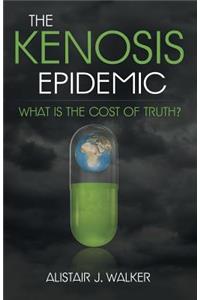Kenosis Epidemic