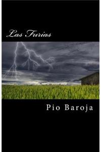 Las Furias: Memorias de Un Hombre de Accion