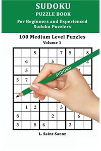 100 Medium Puzzles for Beginners and Experienced Sudoku Puzzlers Vol. 1