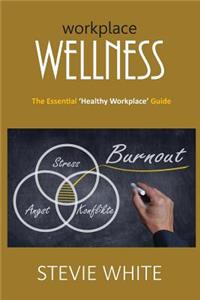 Workplace Wellness