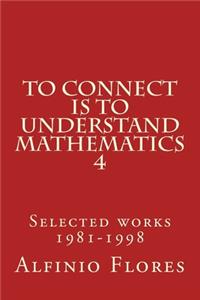 To connect is to understand mathematics 4