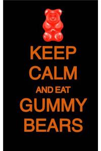 Keep Calm and Eat Gummy Bears; Halloween Candy Journal (Halloween Favors/Noteboo