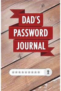 Dad's Password Journal: Internet Password Logbook with Alphabetical Ordering