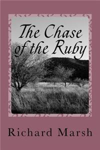 The Chase of the Ruby