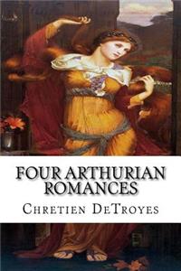 Four Arthurian Romances