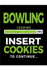 Bowling Loading 75% Insert Cookies to Continue