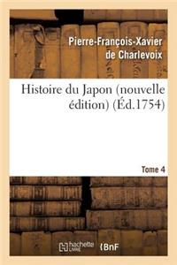 Histoire Du Japon Nouvelle Édition Tome 4