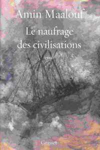 Le naufrage des civilisations
