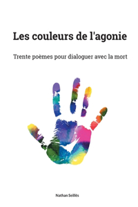Les couleurs de l'agonie