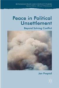 Peace in Political Unsettlement