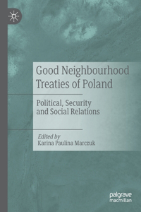 Good Neighbourhood Treaties of Poland