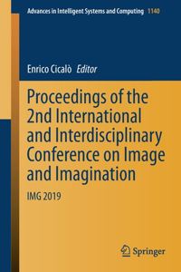 Proceedings of the 2nd International and Interdisciplinary Conference on Image and Imagination