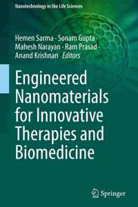 Engineered Nanomaterials for Innovative Therapies and Biomedicine