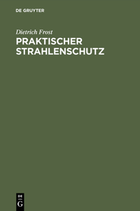 Praktischer Strahlenschutz