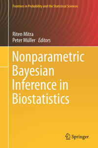 Nonparametric Bayesian Inference in Biostatistics