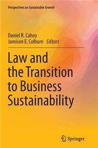 Law and the Transition to Business Sustainability